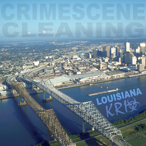 Crime Scene Cleanup Louisiana